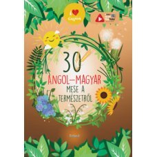 30 angol-magyar mese a természetről    9.95 + 1.95 Royal Mail
